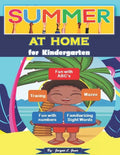Summer at Home for Kindergarten: A Fun Activity Book with Letters, Numbers, and Beginning Sight Words for Kids 5-7 - Paperback