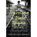 Traveling a Slant Rhyme: 1973-1974 - Paperback