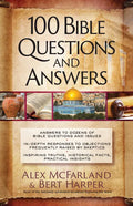 100 Bible Questions and Answers: Inspiring Truths, Historical Facts, Practical Insights - Paperback
