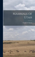Mammals of Utah - Hardcover