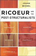Ricoeur and the Post-Structuralists: Bourdieu, Derrida, Deleuze, Foucault, Castoriadis - Paperback
