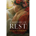 A History of Rest - Paperback