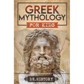 Greek Mythology for Kids - Paperback