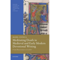 Meditating Death in Medieval and Early Modern Devotional Writing: From Bonaventure to Luther - Paperback