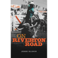 On Riverton Road - Paperback