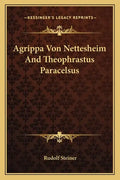 Agrippa Von Nettesheim and Theophrastus Paracelsus - Paperback