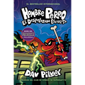 Hombre Perro: El Despeluzado Escarlata (Dog Man: The Scarlet Shedder) - Hardcover