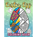 Easter Egg Coloring Book: A Super Cute Easter Coloring Book for All Ages - Paperback