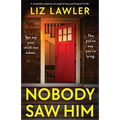 Nobody Saw Him: A completely gripping and page-turning psychological thriller - Paperback