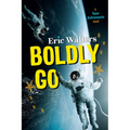 Boldly Go: Teen Astronauts #2 - Paperback