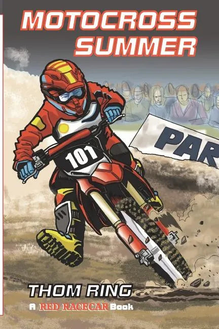 Motocross Summer: A Red Racecar Book - Paperback