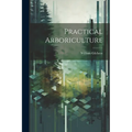 Practical Arboriculture - Paperback