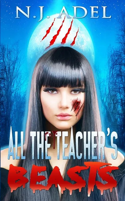 All the Teacher's Beasts: Shifter Days, Twin Afternoons, Vampire Nights Paranormal Romance - Paperback