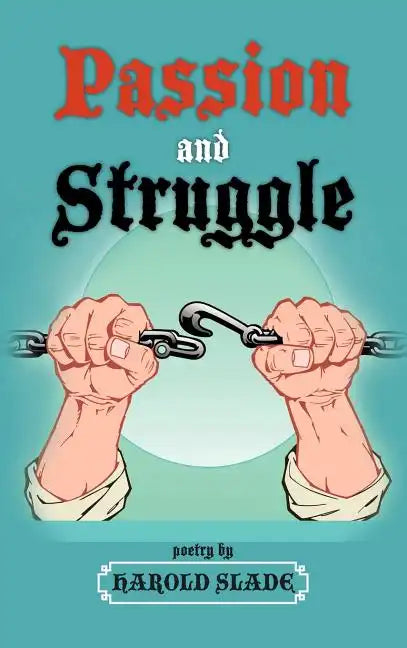 Passion and Struggle - Hardcover