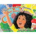 Sofi Paints Her Dreams/Sofi Pinta Sus Suenos - Hardcover