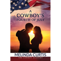 A Cowboy's Fourth of July - Library Binding
