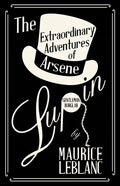 The Extraordinary Adventures of Arsène Lupin, Gentleman-Burglar - Paperback