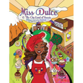 Miss Dulce & The City Land of Sweets: Annual Cupcake Festival - Paperback