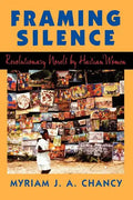 Framing Silence: Revolutionary Novels by Haitian Women - Paperback