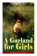 A Garland for Girls (Children's Classics Series) - Paperback
