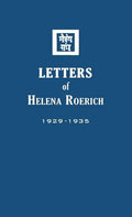Letters of Helena Roerich I: 1929-1935 - Hardcover