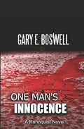 One Man's Innocence: A Rehnquist Novel - Paperback
