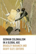 German Colonialism in a Global Age - Paperback