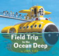 Field Trip to the Ocean Deep - Hardcover
