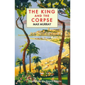 The King and the Corpse - Paperback