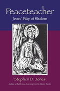 Peaceteacher Jesus' Way of Shalom - Paperback