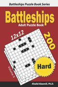 Battleships Adult Puzzle Book: 200 Hard (12x12) Puzzles - Paperback