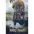 Seducing the Warrior - Paperback