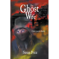 The Ghost Wife - Paperback