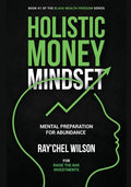Holistic Money Mindset: Mental Preparation for Abundance - Paperback