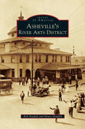Asheville's River Arts District - Hardcover