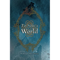 To Save a World - Paperback