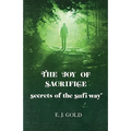 The Joy of Sacrifice: Secrets of the Sufi Way - Paperback