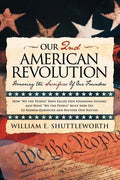 Our 2nd American Revolution: Honoring the Sacrifices of Our Founders - Paperback