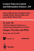 Icaos '96 12th International Conference on Analysis and Optimization of Systems: Images, Wavelets and Pdes. Paris, June 26-28, 1996 - Paperback