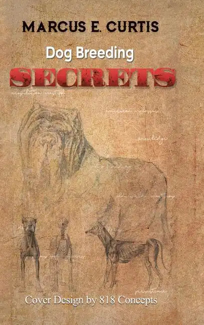 Dog Breeding Secrets - Hardcover