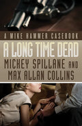 A Long Time Dead - Paperback