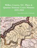 Wilkes County, NC, P&Q Minutes, 1835-1844 - Paperback