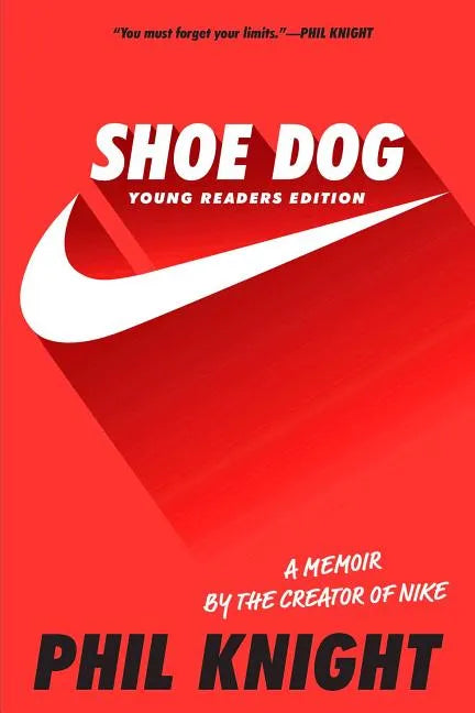 Shoe Dog: A Memoir by the Creator of Nike - Paperback