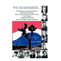 We Remember... the Stories of Courage and Heroism, Triumph Awe Remember... the Stories of Courage and Heroism, Triumph and Tragedy, from the Men and W - Paperback