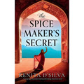 The Spice Maker's Secret: A gripping, emotional and heartbreaking historical novel - Paperback
