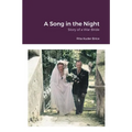 A Song in the Night: Story of a War Bride - Paperback