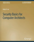 Security Basics for Computer Architects - Paperback