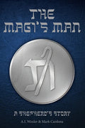 The Magi's Man: A Shepherd's Story - Paperback