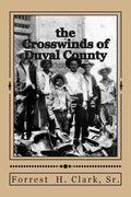 The Crosswinds of Duval County - Paperback