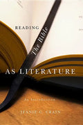Reading the Bible as Literature - Hardcover